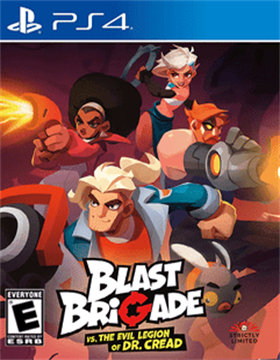 爆裂特遣队 vs 克里德博士的邪恶军团 Blast Brigade vs. the Evil Legion of Dr. Cread