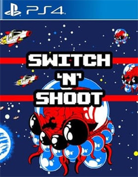 切换和射击 Switch ‘N’ Shoot