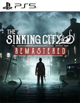 沉没之城：重制版 The Sinking City Remastered