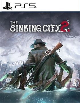 沉没之城 2 The Sinking City 2