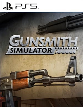 枪械工匠模拟器 Gunsmith Simulator
